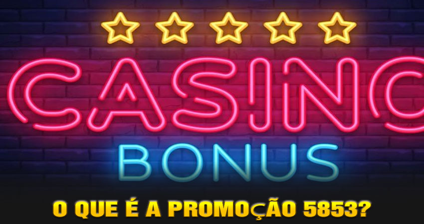 O Que é a Promoção 5853